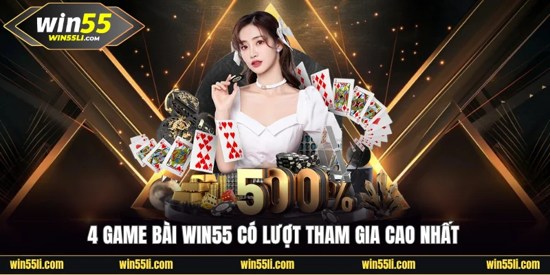 Game Bài Win55 - Mang Trải Nghiệm Đỉnh Cao Chuẩn Quốc Tế - LUCKY924