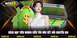 Win55 - Nhà Cái Cá Cược Trực Tuyến Uy Tín | Đăng Nhập Win55【 +88K 】 - LUCKY924