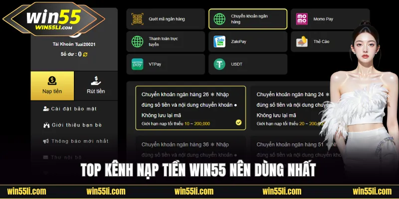 Nạp Tiền Win55 An Toàn, Siêu Tốc Đúc Kết Bởi Chuyên Gia - LUCKY924